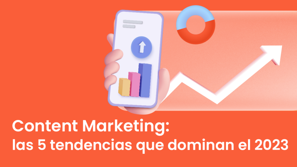 tendencias Content Marketing 2023